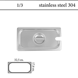 Καπάκι inox με εγκοπή GN 1/3 inox 304 (18/8) - (0,6)